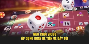 mẹo chơi Sicbo